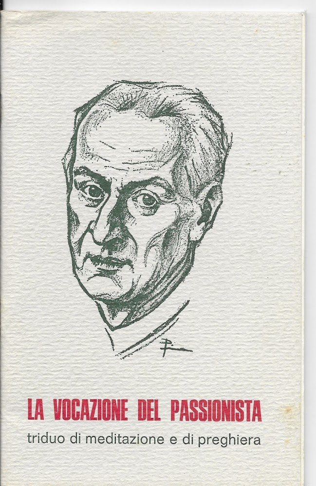 LA VOCAZIONE DEL PASSIONISTA - TRIDUO DI MEDITAZIONE E PREGHIERA … | Immagine principale