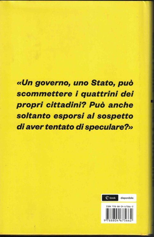 La voragine. La folle scommessa dei derivati di Stato. I … | Immagine Gallery 2