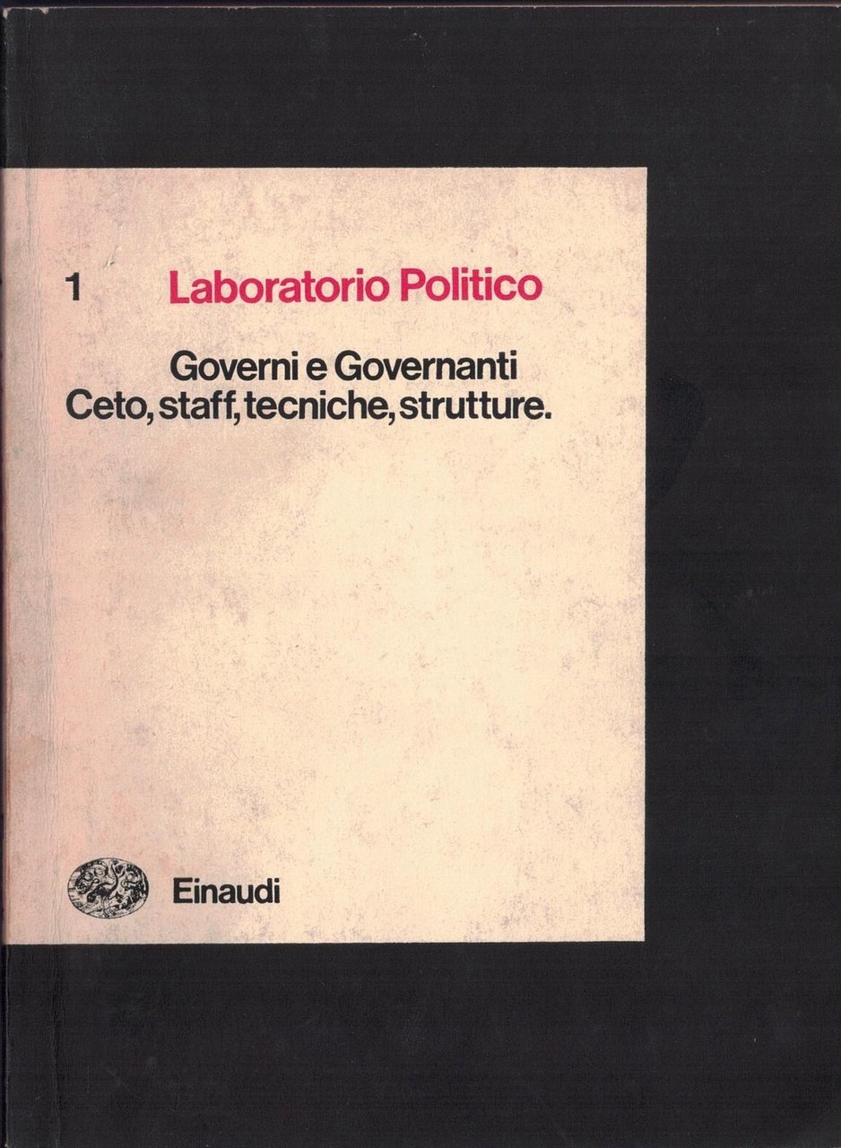 Laboratorio Politico 1. Governi e governanti