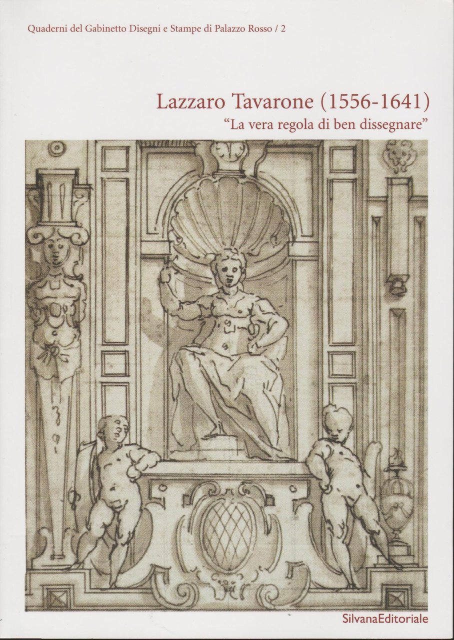 LAZZARO TAVARONE (1556-1641) "La vera regola di ben dissegnare" | Immagine principale