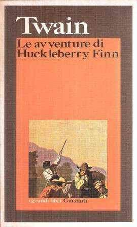Le avventure di Huckleberry Finn. Introduz. e traduz. di Enzo …