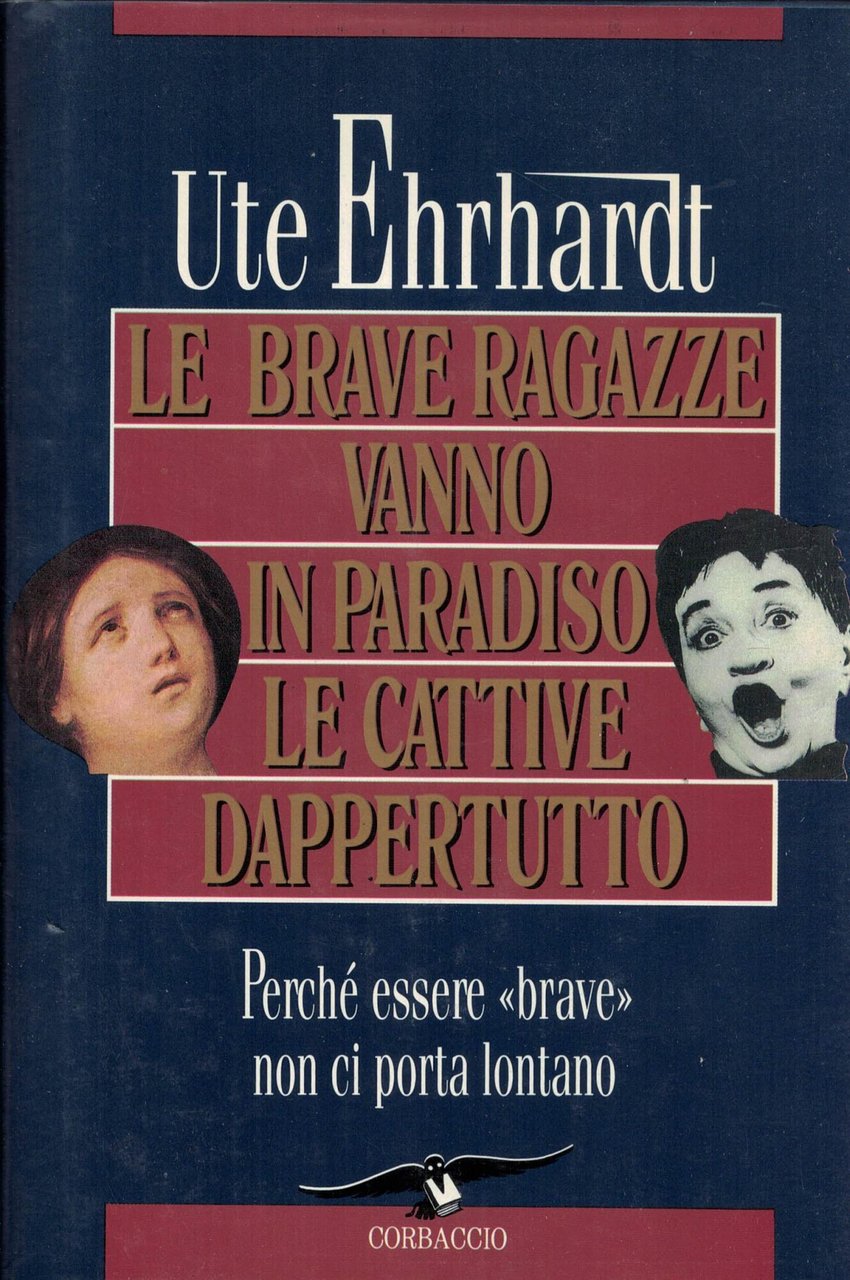 Le brave ragazze vanno in paradiso e le cattive dappertutto