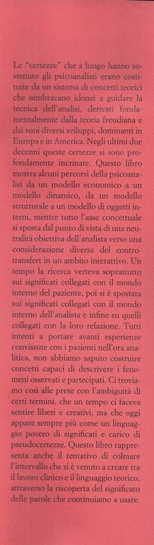Le certezze perdute della psicoanalisi clinica