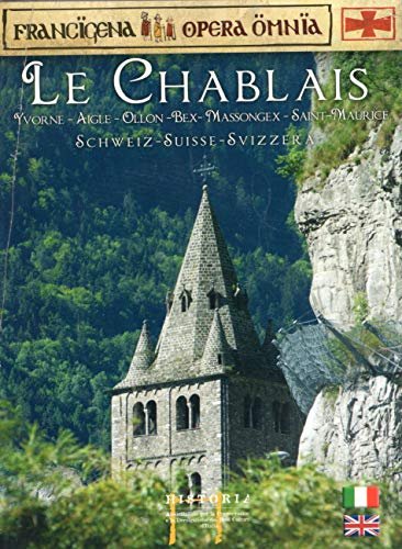 Le Chablais. Ediz. italiana e inglese