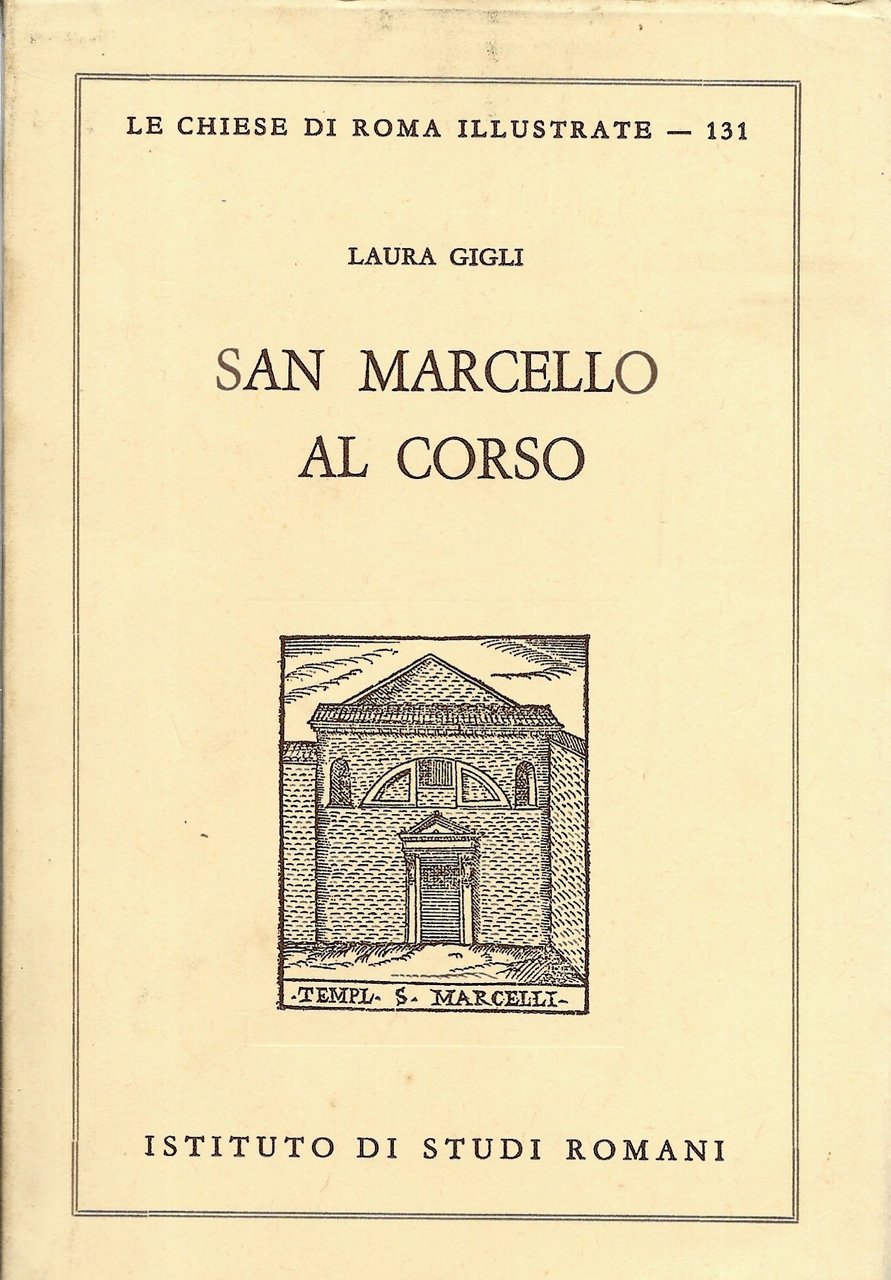 LE CHIESE DI ROMA ILLUSTRATE - SAN MARCELLO AL CORSO …