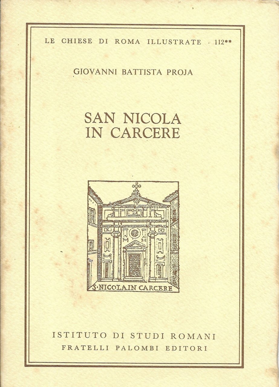 LE CHIESE DI ROMA ILLUSTRATE - SAN NICOLA IN CARCERE …