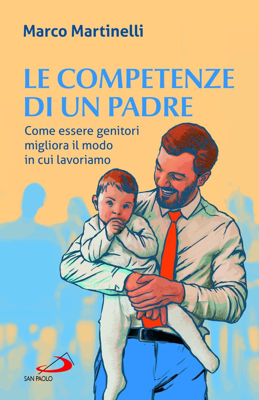 Le competenze di un padre. Come essere genitori migliora il … | Immagine principale
