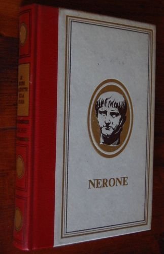 LE FIGURE MALEDETTE DELLA STORIA NERONE