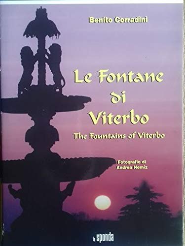 Le fontane di Viterbo - The fountains of Viterbo