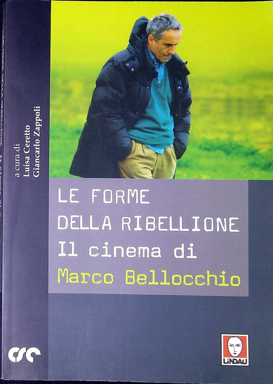 Le forme della ribellione. Il cinema di Marco Bellocchio