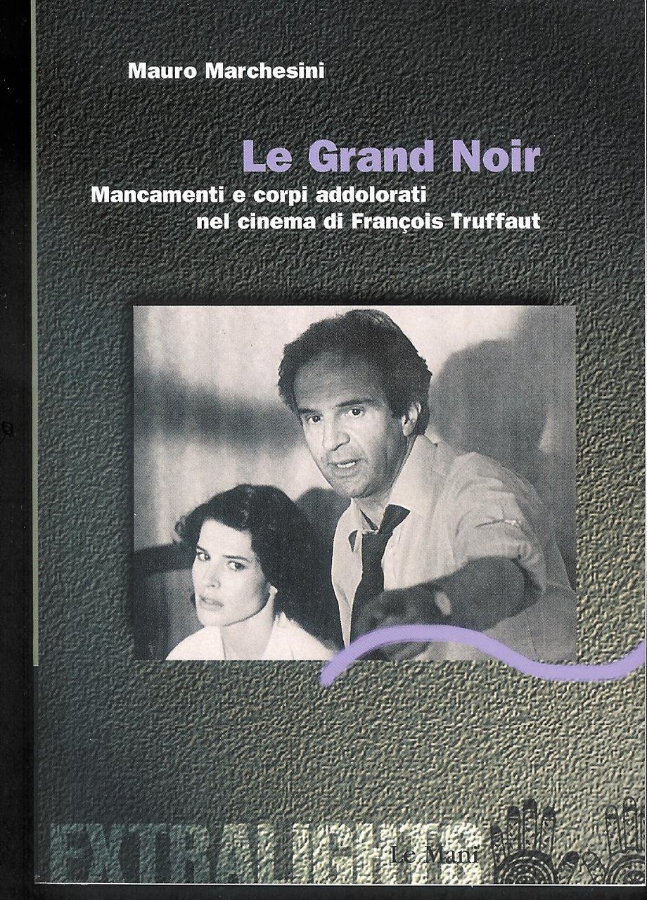 Le grand noir : mancamenti e corpi addolorati nel cinema …
