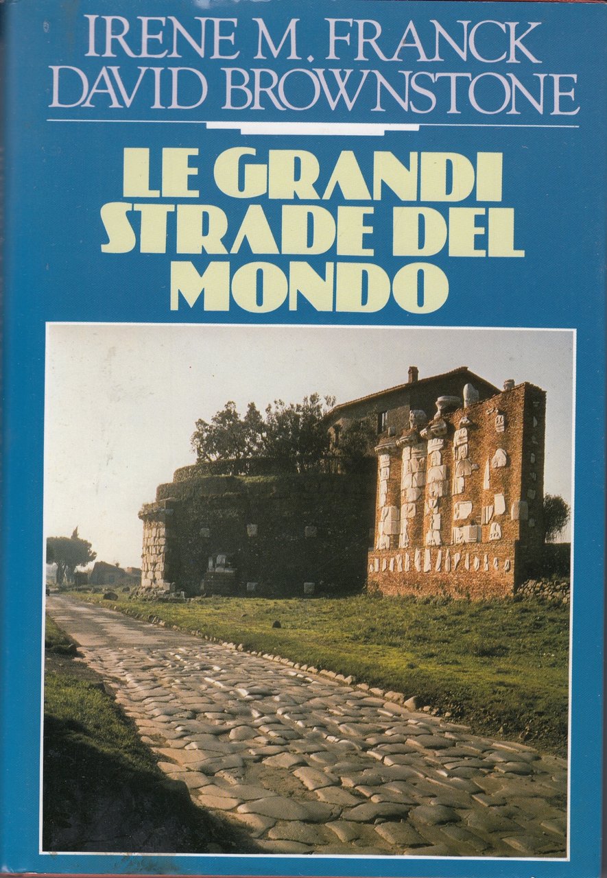 Le grandi strade del mondo