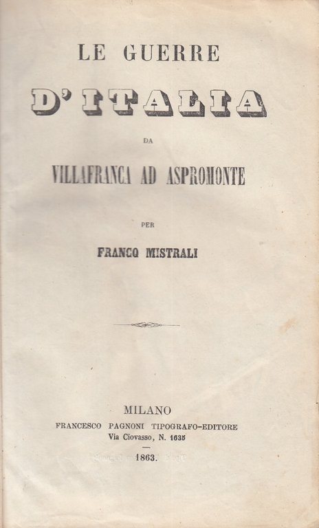 Le guerre d'italia da Villafranca ad Aspromonte