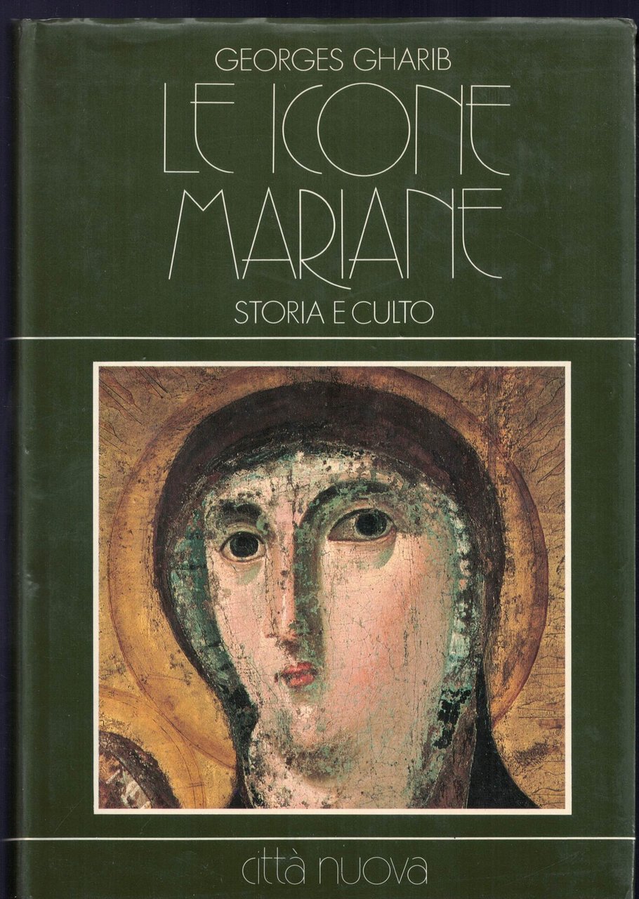 Le icone mariane. Storia e culto