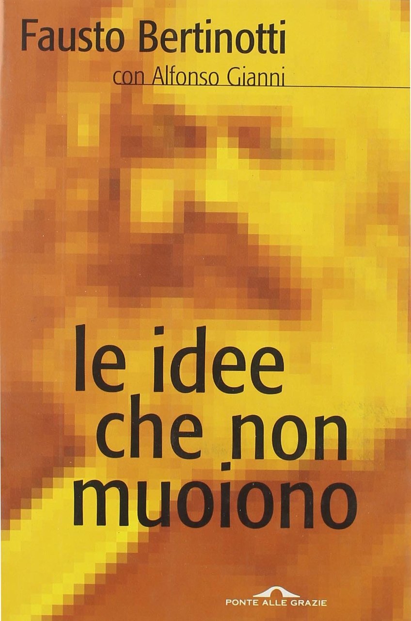 Le idee che non muoiono