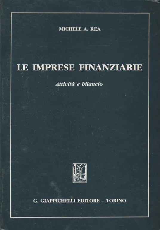 LE IMPRESE FINANZIARIE Attività e bilancio