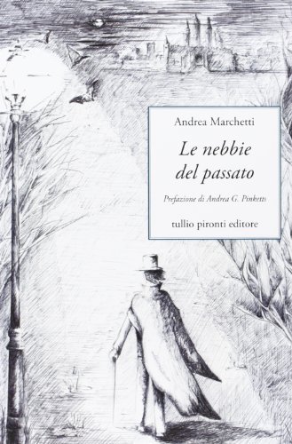 Le nebbie del passato