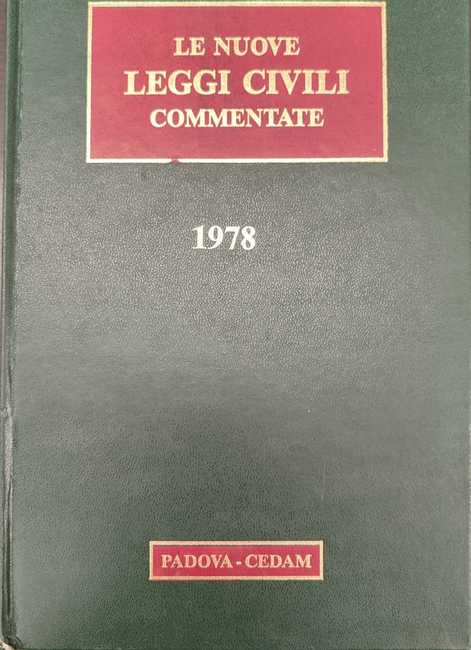 Le nuove leggi civili commentate. 1978.