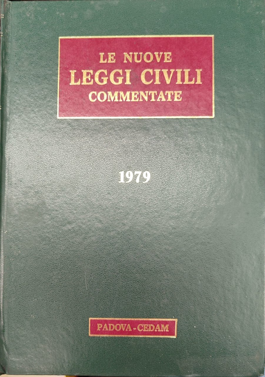 Le nuove leggi civili commentate. 1979.