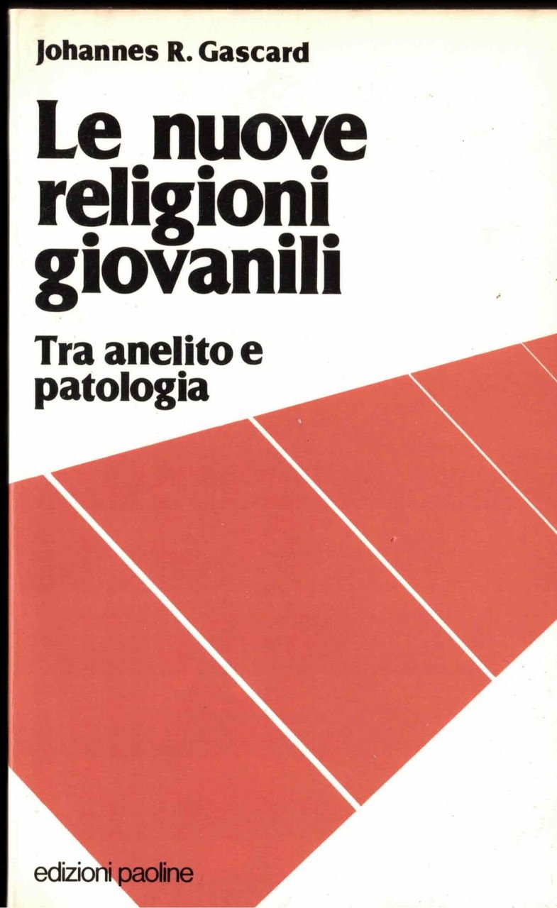 LE NUOVE RELIGIONI GIOVANILI TRA ANELITO E PATOLOGIA | Immagine principale