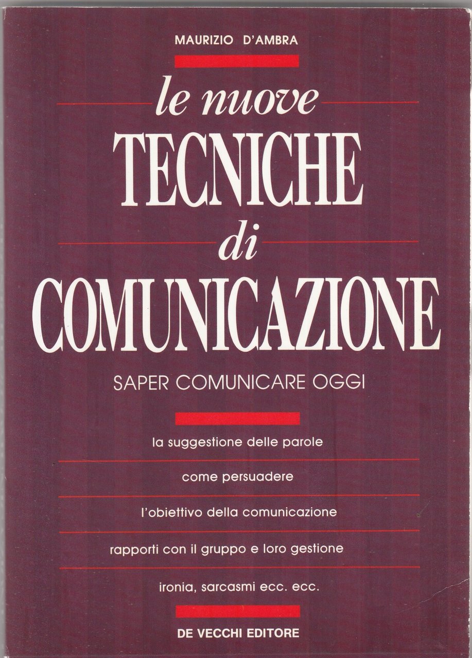 Le nuove tecniche di comunicazione. Saper comunicare oggi | Immagine principale