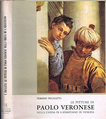 Le Pitture di Paolo Veronese nella Chiesa di S. Sebastiano …