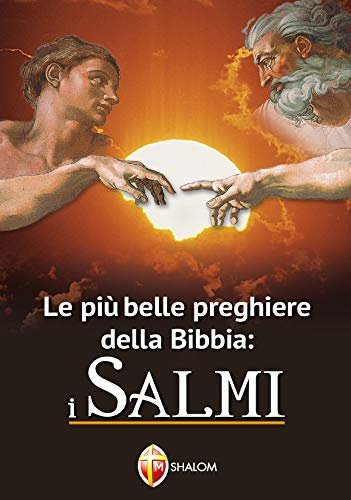 Le più belle preghiere della Bibbia: i Salmi