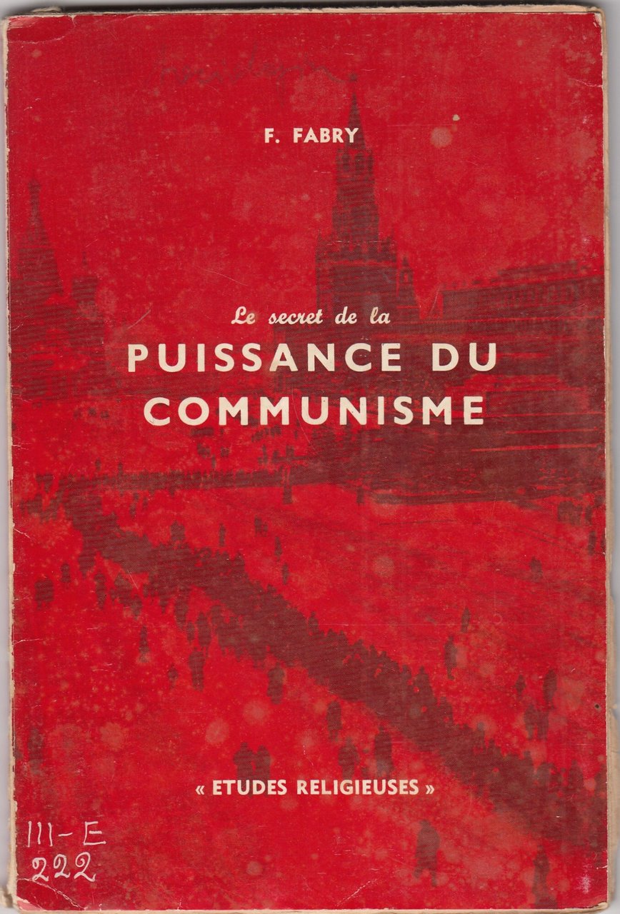 Le secret de la puissance du communisme.