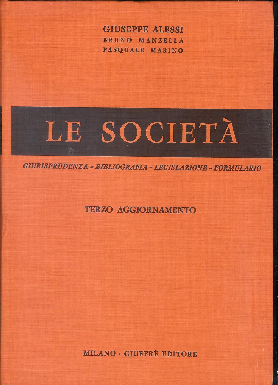 Le società -giurisprudenza-bibliografia-legislazione-fprmulario