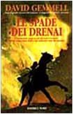 Le spade dei Drenai. Il ciclo dei Drenai