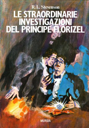 Le straordinarie investigazioni del principe Florizel