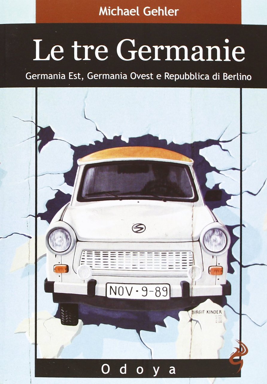 Le tre Germanie. Germania Est, Germania Ovest e Repubblica di … | Immagine principale