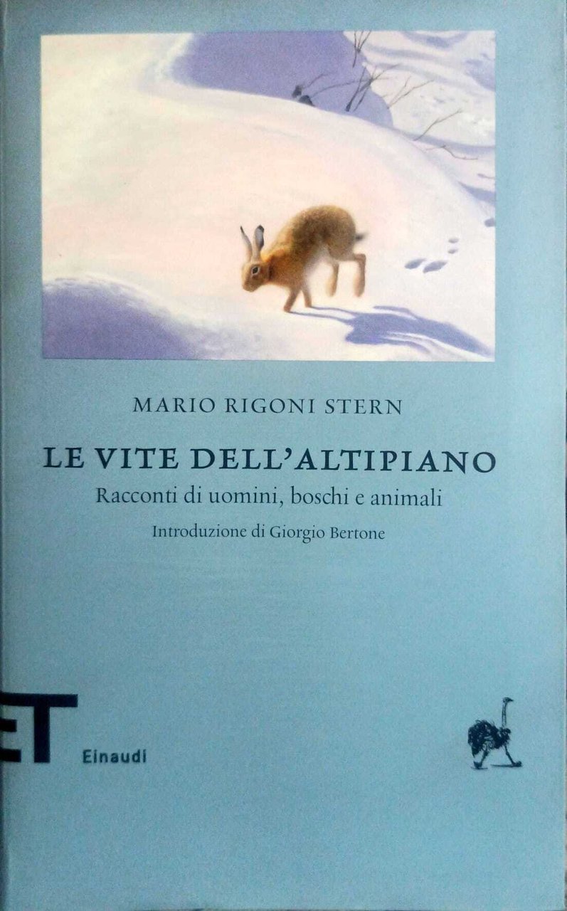Le vite dell'altipiano. Racconti di uomini, boschi e animali