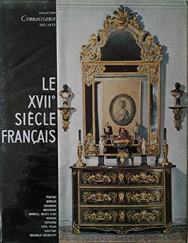 LE XVII SIÈCLE FRANÇAIS.