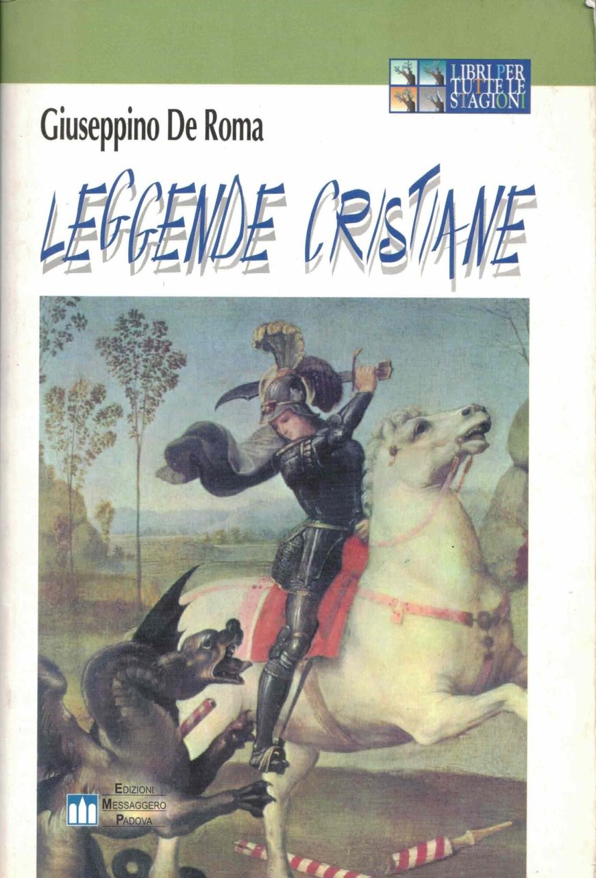 Leggende cristiane. Ediz. a caratteri grandi