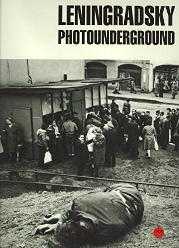 Leningradsky: Photounderground (E)