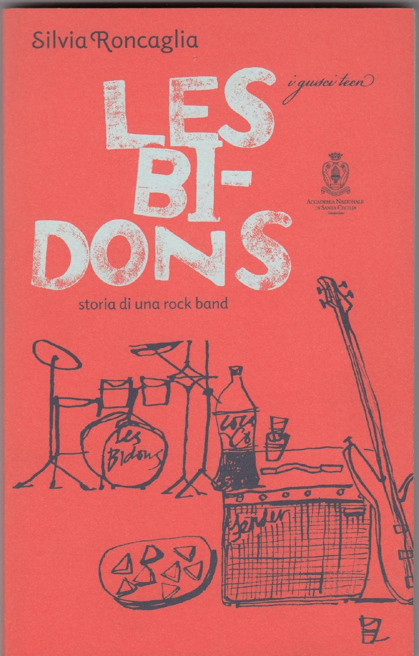 Les bidons : storia di una rock band