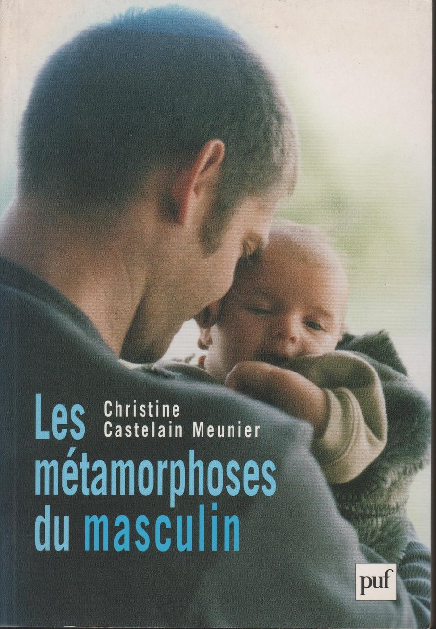 Les metamorphoses du masculin