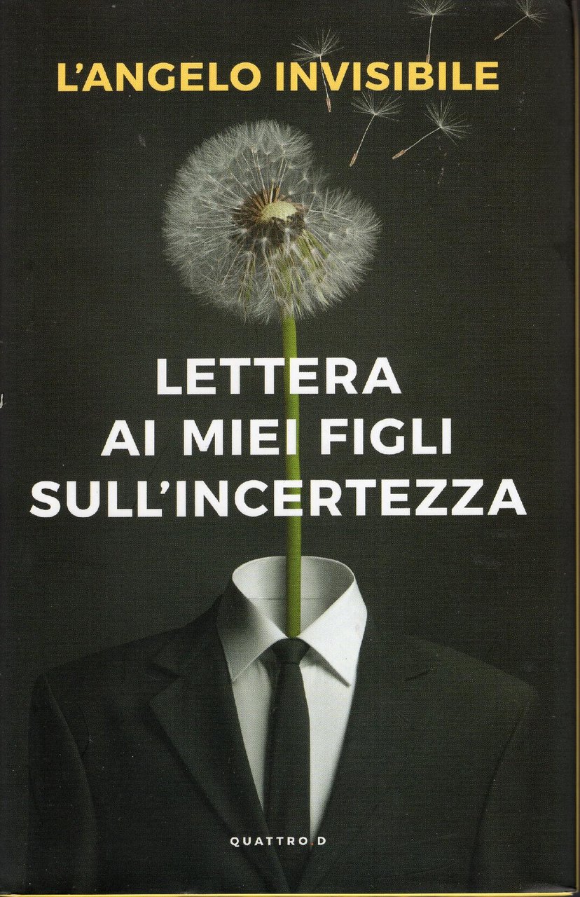 Lettera ai miei figli sull'incertezza