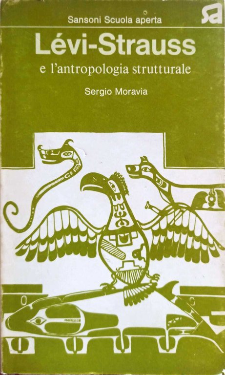 Levi-Strauss e l'antropologia strutturale