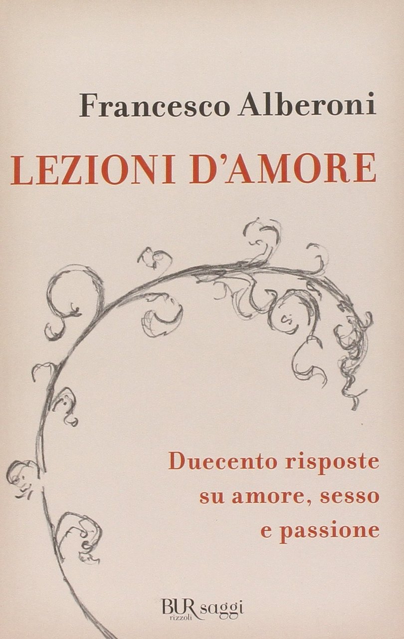 Lezioni d'amore. Risposte su amore, sesso e passione