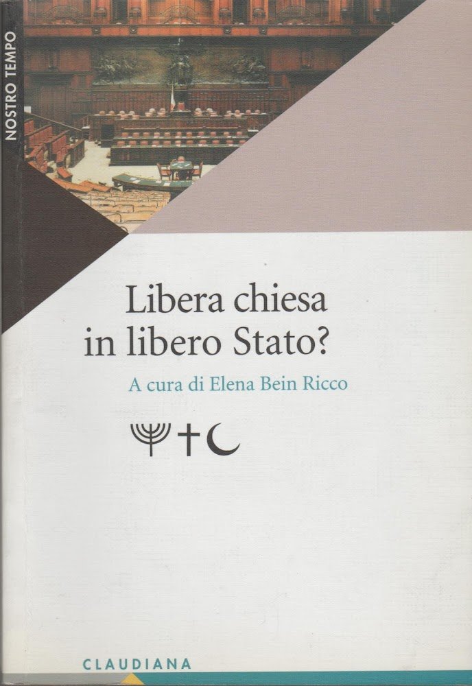 Libera Chiesa in libero Stato?