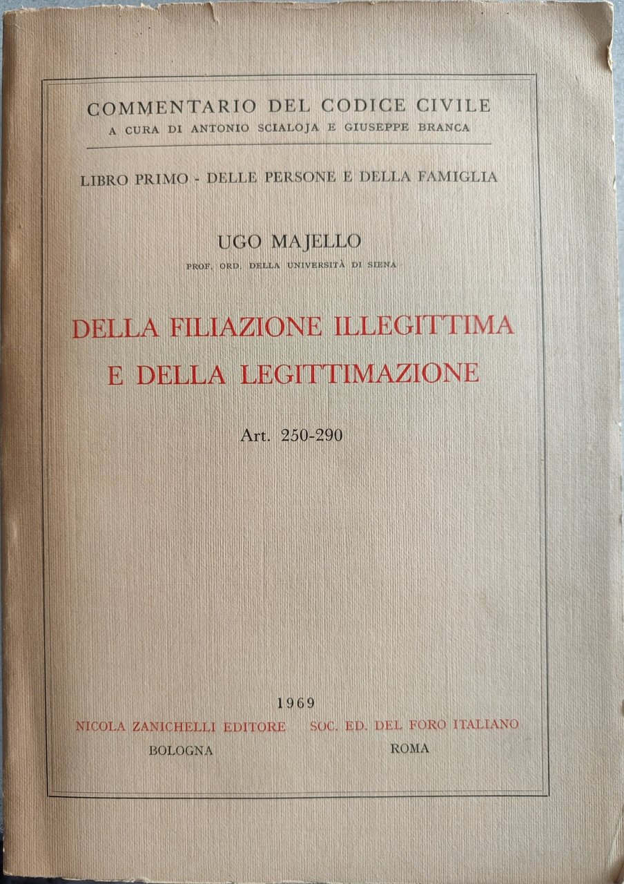 Libro primo delle persone e della famiglia. Della Filiazione Illegittima …