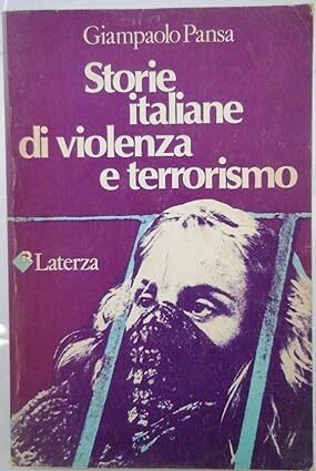 LIBRO STORIE ITALIANE DI VIOLENZA E TERRORISMO
