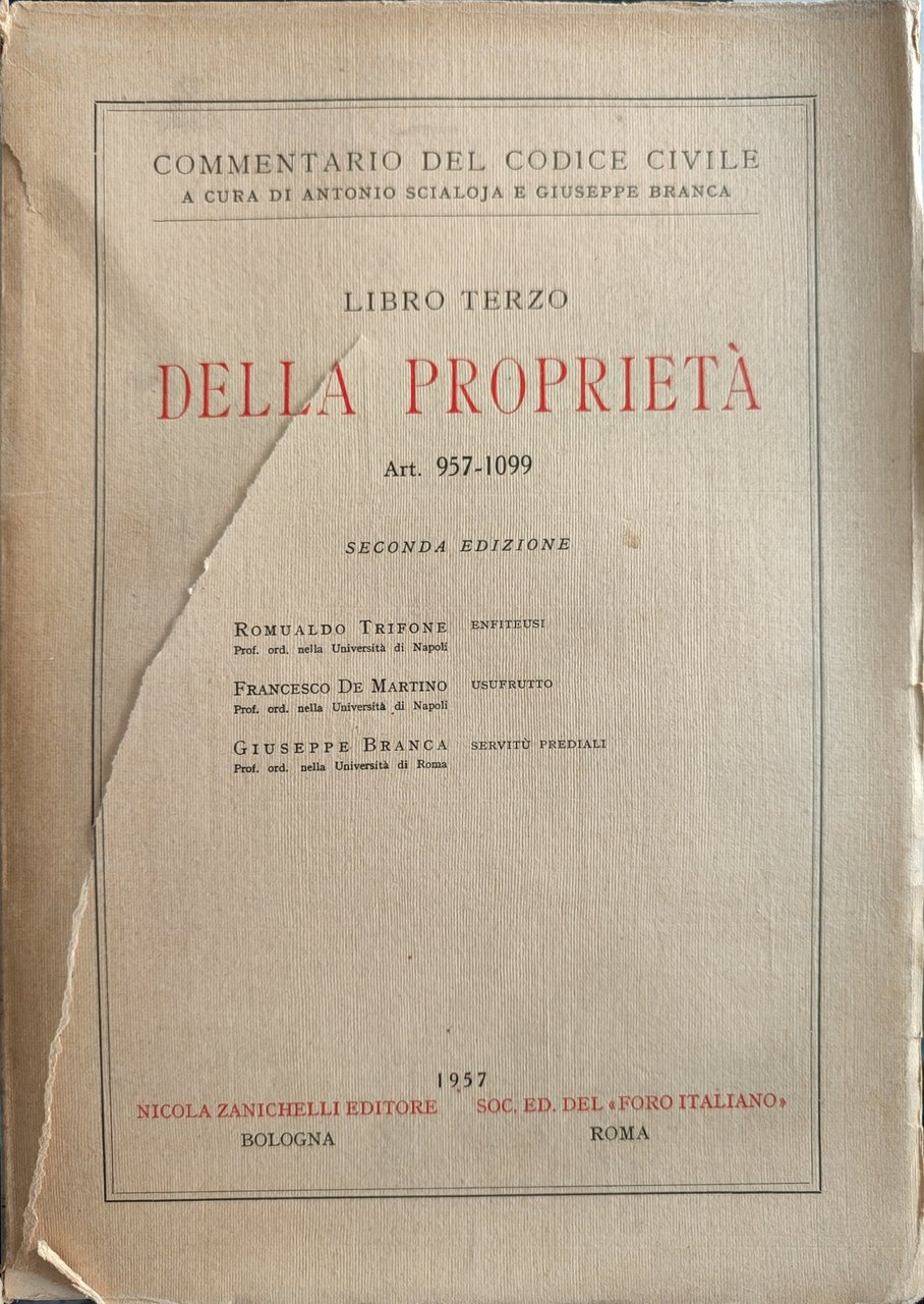 Libro terzo Della proprietà. Seconda edizione Art. 957-1099