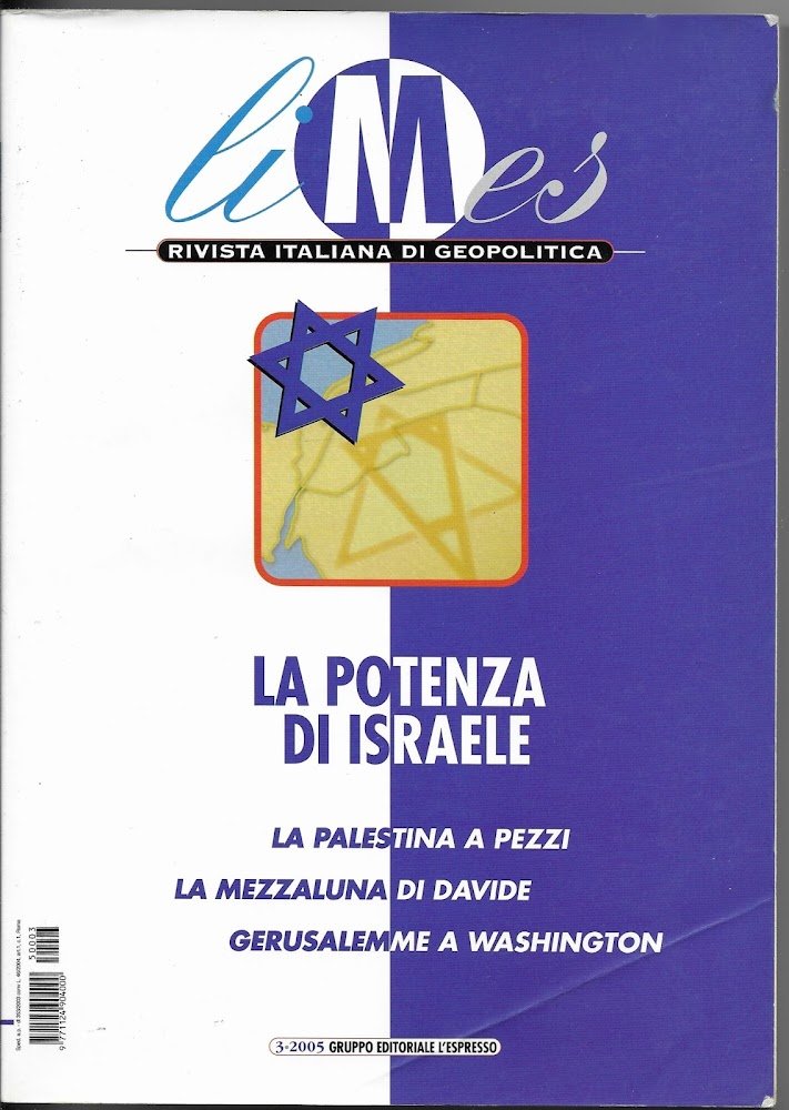 Limes. Rivista italiana di geopolitica. La potenza di Israele