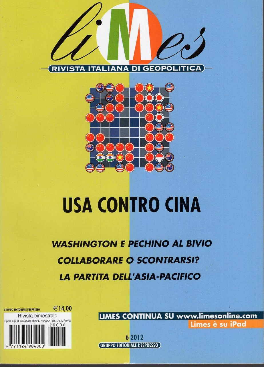 Limes. Rivista italiana di geopolitica. N.6/2012 : Usa contro Cina