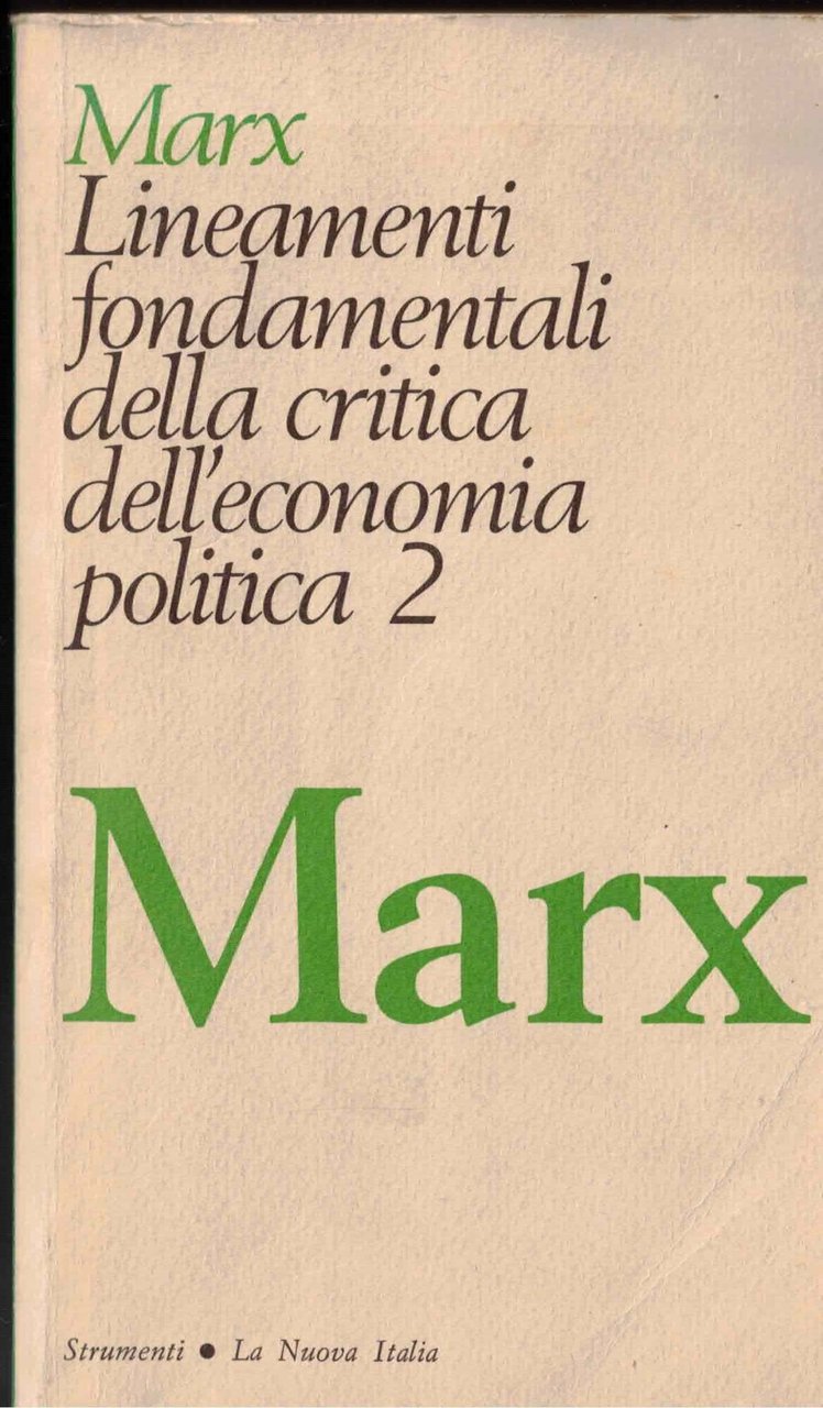 Lineamenti fondamentali della critica dell'economia politica 2 1857-1858