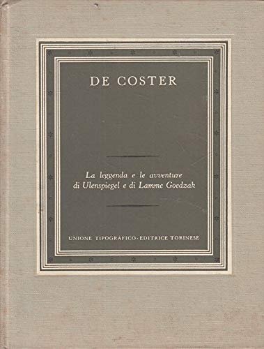 LN- LEGGENDA AVVENTURE ULENSPIEGEL E LAMME GOEDZAK -- UTET --- …