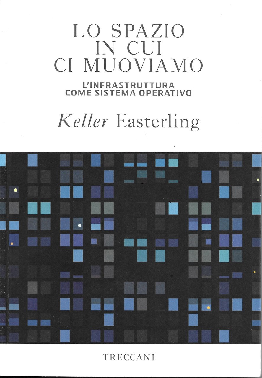 Lo spazio in cui ci muoviamo. L'infrastruttura come sistema operativo | Immagine principale